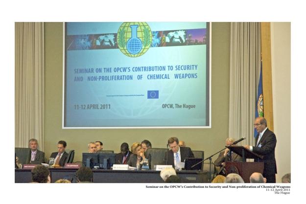 Seminar on OPCW's Contribution to Security and Non-proliferation of Chemical Weapons, 11-12 April 2011, The Hague, The Netherlands.