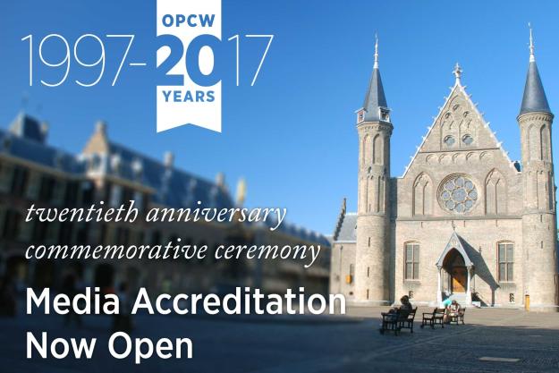 Media Accreditation Open for OPCW 20th Anniversary Commemorative Ceremony 